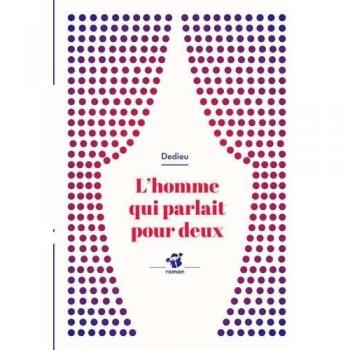 L'homme qui parlait pour deux