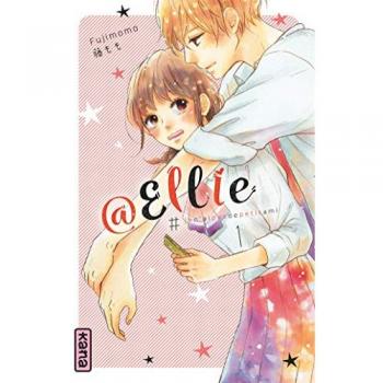@Ellie #jen'aipasdepetitami, Tome 1 : Ellie est crazylove