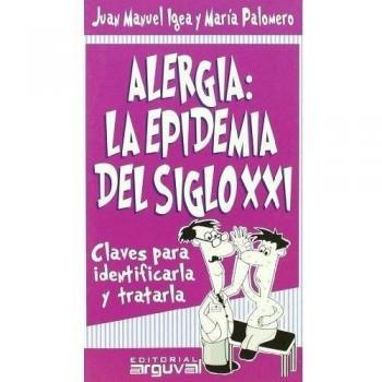Alergia: la epidemia del S.XXI