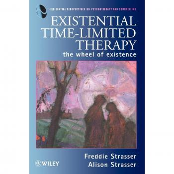 Existential Time-Limited Therapy: The Wheel of Existence