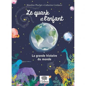 Le quark et l'enfant