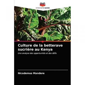 Mandere, Nicodemus: Culture de la betterave sucrière au Kenya
