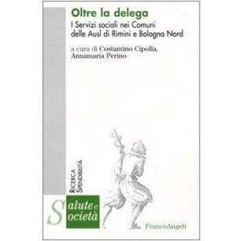 Oltre la delega. I servizi sociali nei comuni delle Ausl di Rimini e Bologna nord