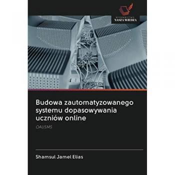 Budowa zautomatyzowanego systemu dopasowywania uczniów online: OAUSMS
