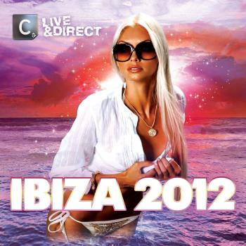 Ibiza 2012. Live & Direct