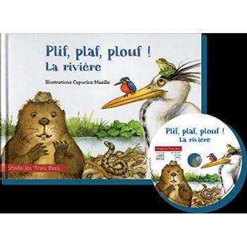 PLIF PLAF PLOUF LA RIVIERE