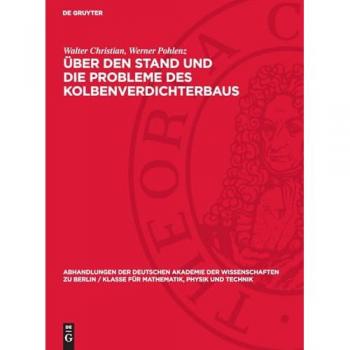 Über den Stand und die Probleme des Kolbenverdichterbaus
