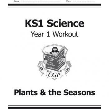KS1 Science Year 1 Workout: Plants & the Seasons