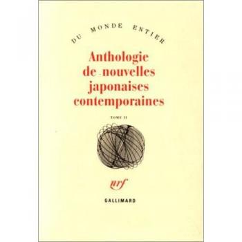 Collectif d'auteurs Anthologie De Nouvelles Japonaises Contemporaines : Tome 2 (Monde Entier)