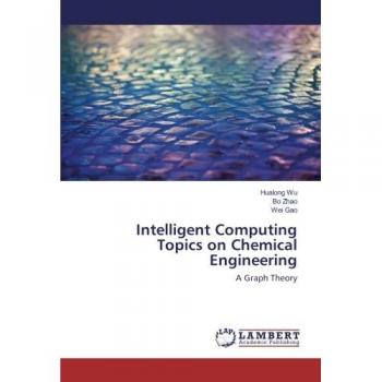 Intelligent Computing Topics on Chemical Engineering: A Graph Theory