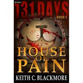 Blackmore, Keith C.: House of Pain