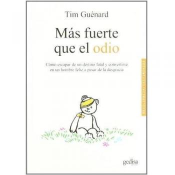 Mas fuerte que el odio/ Stronger than Hate, Psicologia