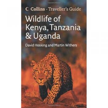 Wildlife of Kenya, Tanzania and Uganda