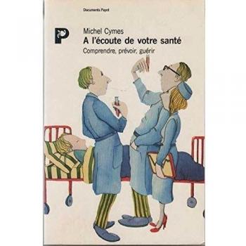 A L'ECOUTE DE VOTRE SANTE