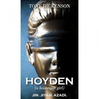 Dickenson, Tony: HOYDEN (a boisterous girl)