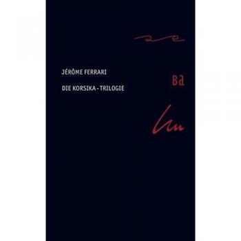 Jérôme Ferrari Die Korsika-Trilogie Im Schuber