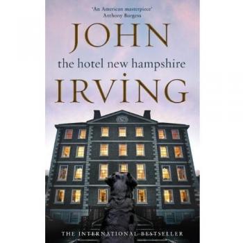 John Irving The Hotel New Hampshire