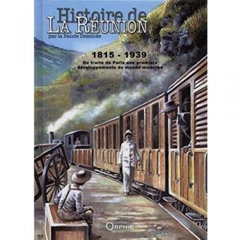 Histoire de la réunion par la bande dessinée tome 2