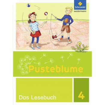 Pusteblume. Das Lesebuch 4. Schülerband. Berlin, Brandenburg, Mecklenburg-Vorpommern, Sachsen-Anhalt und Thüringen
