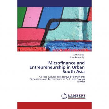 Microfinance and Entrepreneurship in Urban South Asia
