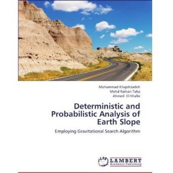 Deterministic and Probabilistic Analysis of Earth Slope