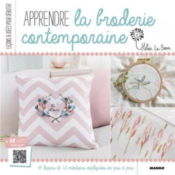 Apprendre la broderie contemporaine : 16 leçons et 12 créations expliquées