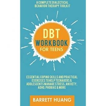 Huang, Barrett: DBT Workbook for Teens