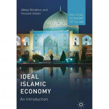 Ideal Islamic Economy: An Introduction