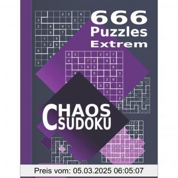 Chaos Sudoku Extrem Band 23: 666 Unregelmäßige Sudoku (Jigsaw-Sudoku, Freiform-Sudoku, Kikagaku Nanpure, Irreguläre Sudoku) Puzzles