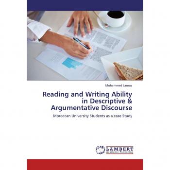 Reading and Writing Ability in Descriptive & Argumentative Discourse