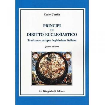 Principi di diritto ecclesiastico. Tradizione europea legislazione italiana