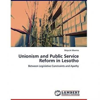 Unionism and Public Service Reform in Lesotho: Between Legislative Constraints and Apathy