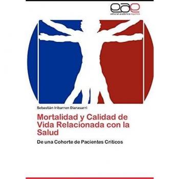 Mortalidad y Calidad de Vida Relacionada con la Salud: De una Cohorte de Pacientes Críticos