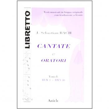 Cantate e oratori. Ediz. italiana e tedesca. BWV 1