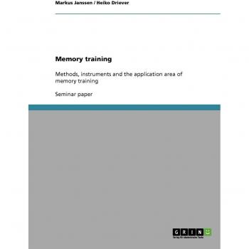 Memory training: Methods, instruments and the application area of memory training