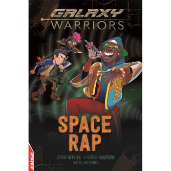 EDGE Galaxy Warriors Space Rap by Steve BarlowSteve Skidmore