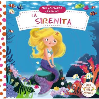 MIS PRIMEROS CLASICOS LA SIRENITA