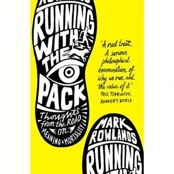 Running with the Pack: Thoughts From the Road on Meaning and Mortality