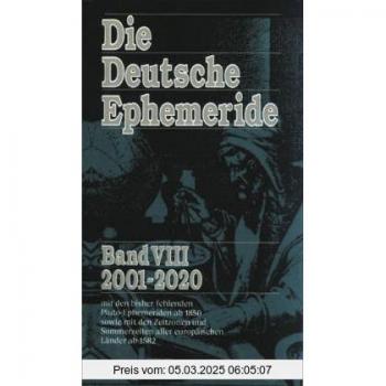 Die Deutsche Ephemeride, Bd.8, 2001-2020