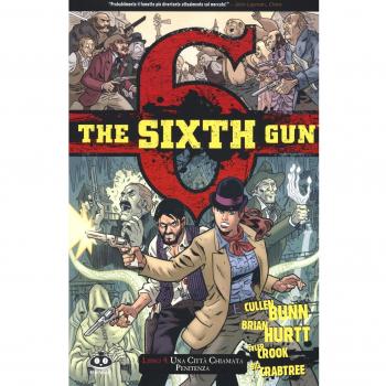 Una città chiamata Penitenza. The sixth gun