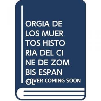 La Orgía de los Muertos