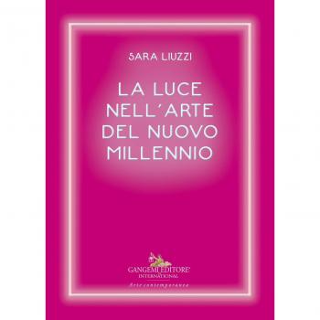 La luce nell'arte del nuovo millennio