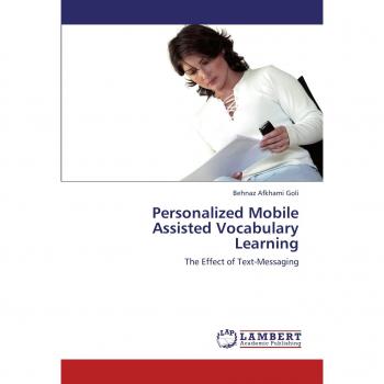 Personalized Mobile Assisted Vocabulary Learning: The Effect of Text-Messaging