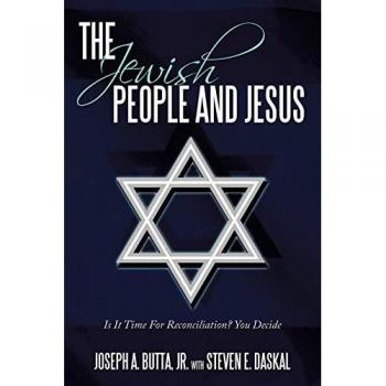 The Jewish People And Jesus: Is It Time For Reconciliation? You Decide