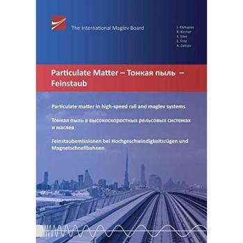 Particulate matter in high-speed rail and maglev systems