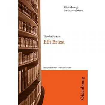 Theodor Fontane: Effi Briest. Interpretationen