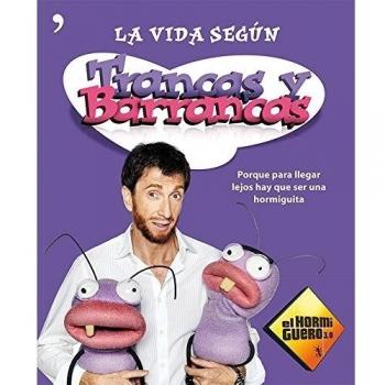 La vida según Trancas y Barrancas