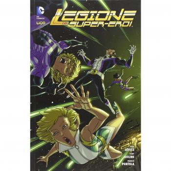 L'inizio della fine. Legione dei super eroi