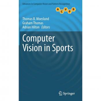 Computer Vision in Sports (Advances in Computer Vision and Pattern Recognition)