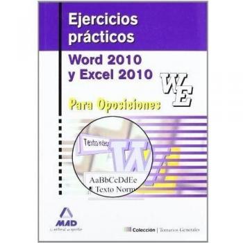 Ejercicios Prácticos De Word Y Excel 2010 Para Oposiciones